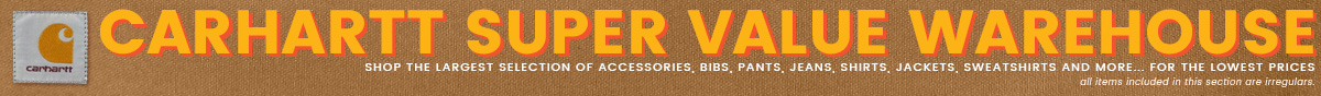 CARHARTT SUPER VALUE WAREHOUSE